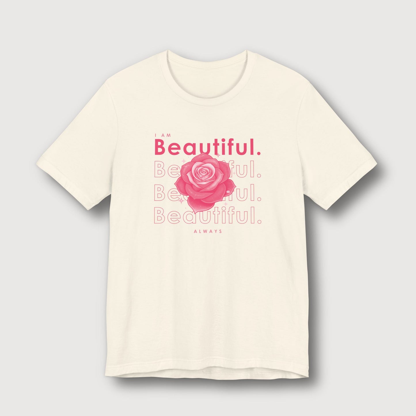 I am Beautiful - Pink Flower