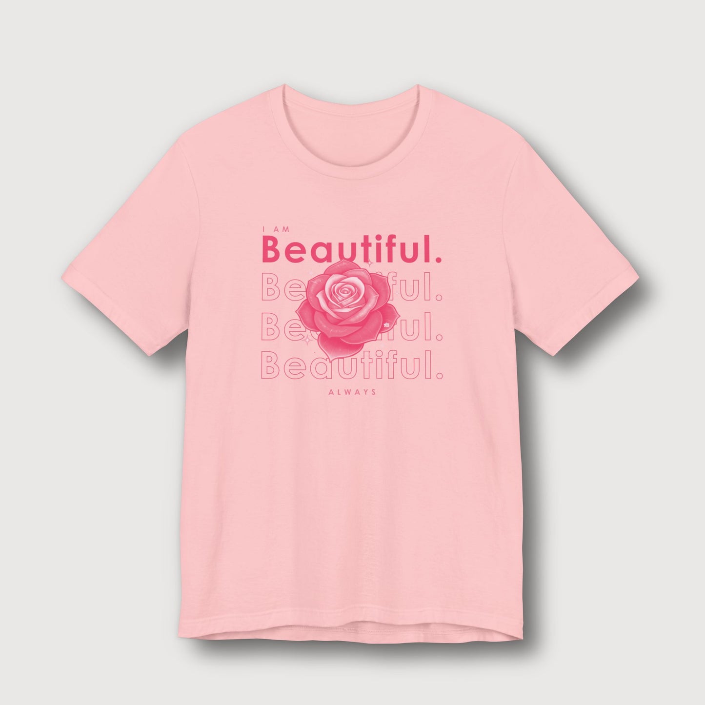 I am Beautiful - Pink Flower