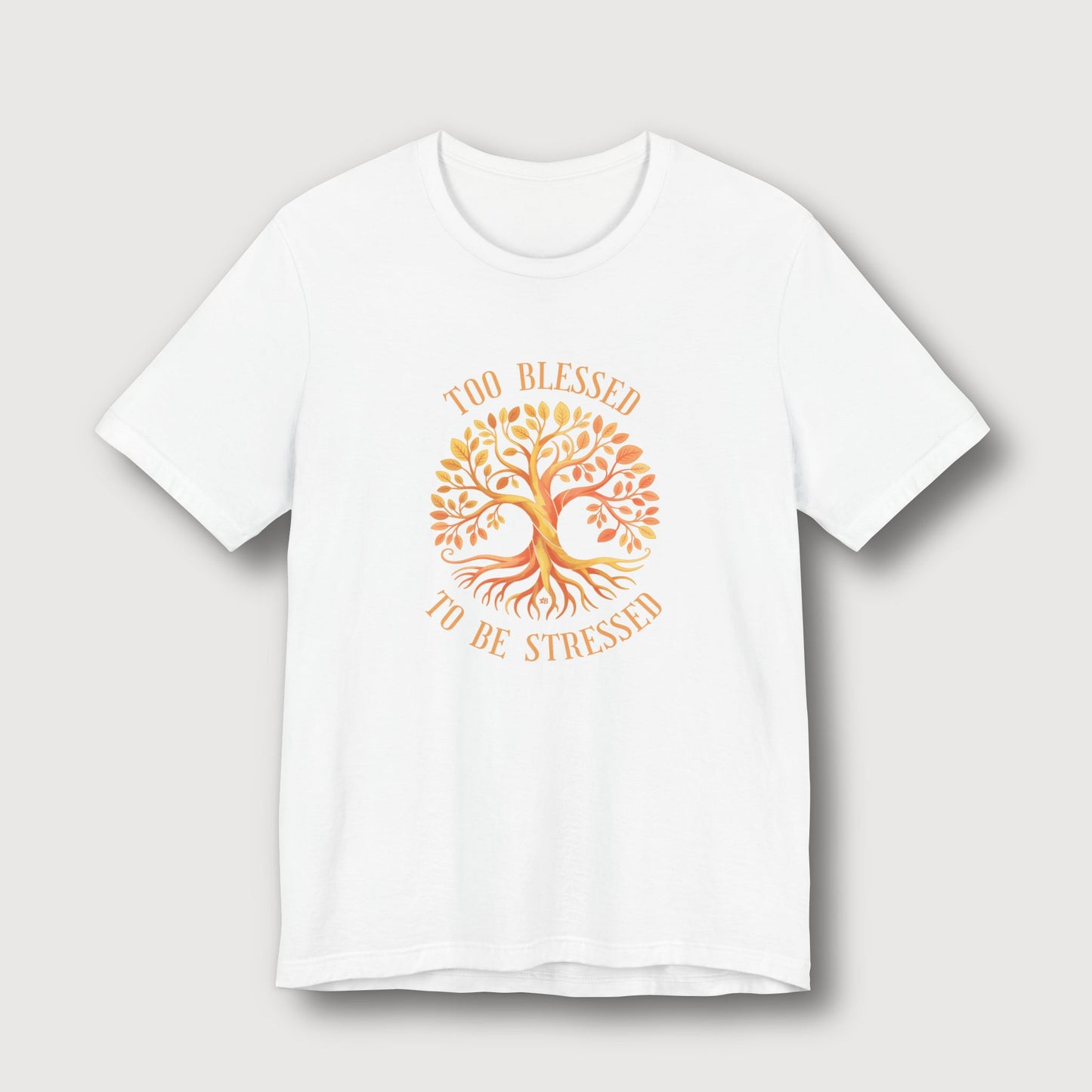 Too Blessed To Be Stressed - Sun Tree