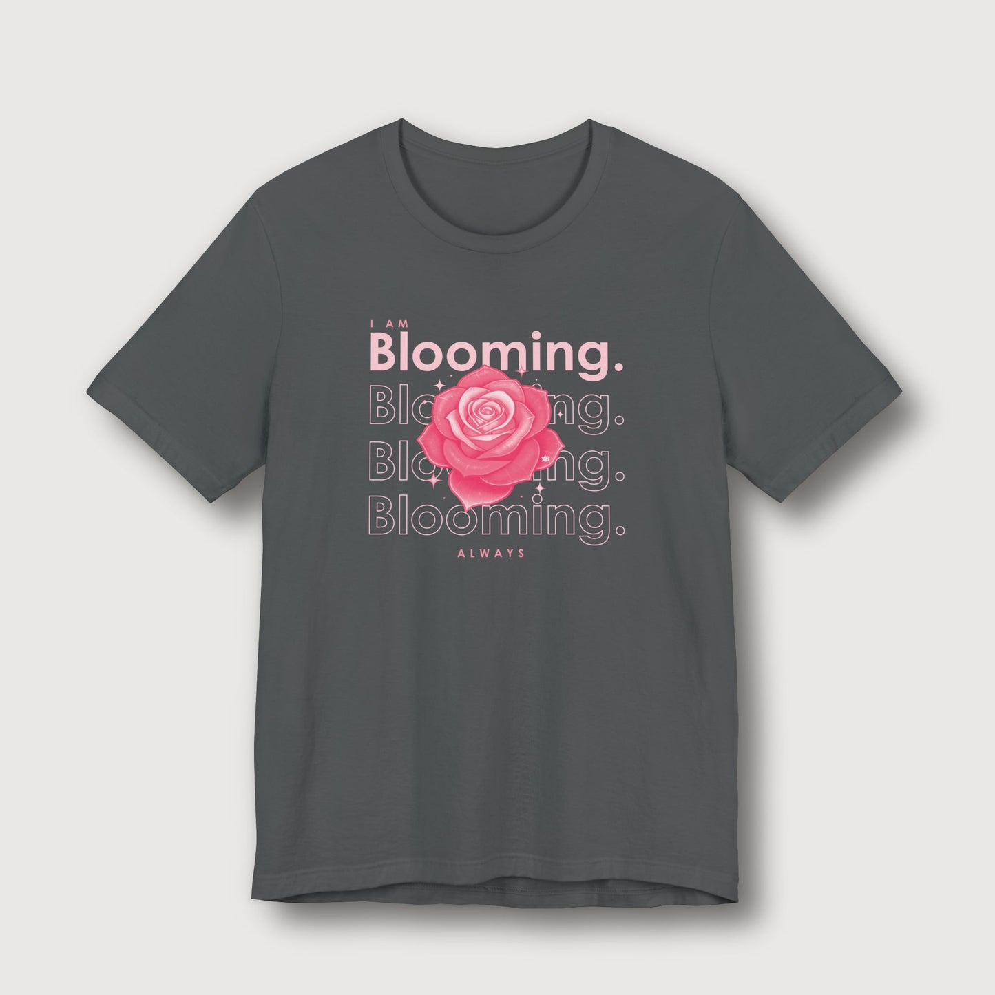I am Blooming - Pink Flower