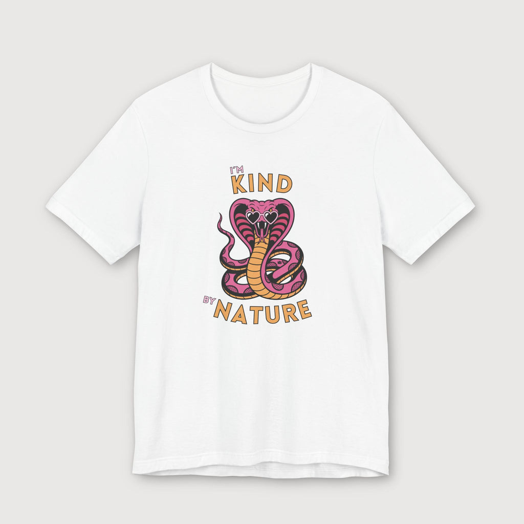 I'm Kind by Nature - Pink Cobra - T-Shirt