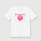 I am Beautiful - Pink Flower - T-Shirt