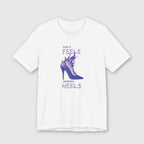 How it Feels Wearing Heels - Purple Shoe - T-Shirt
