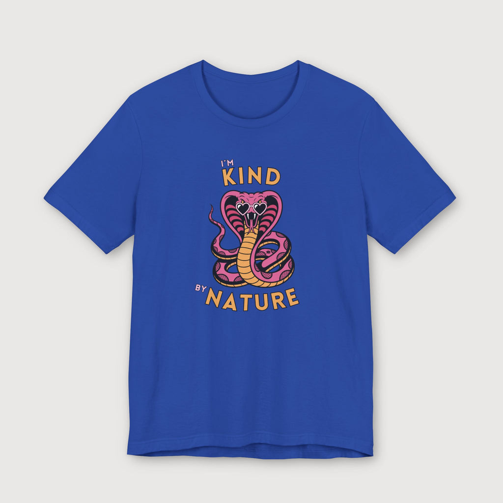 I'm Kind by Nature - Pink Cobra - T-Shirt