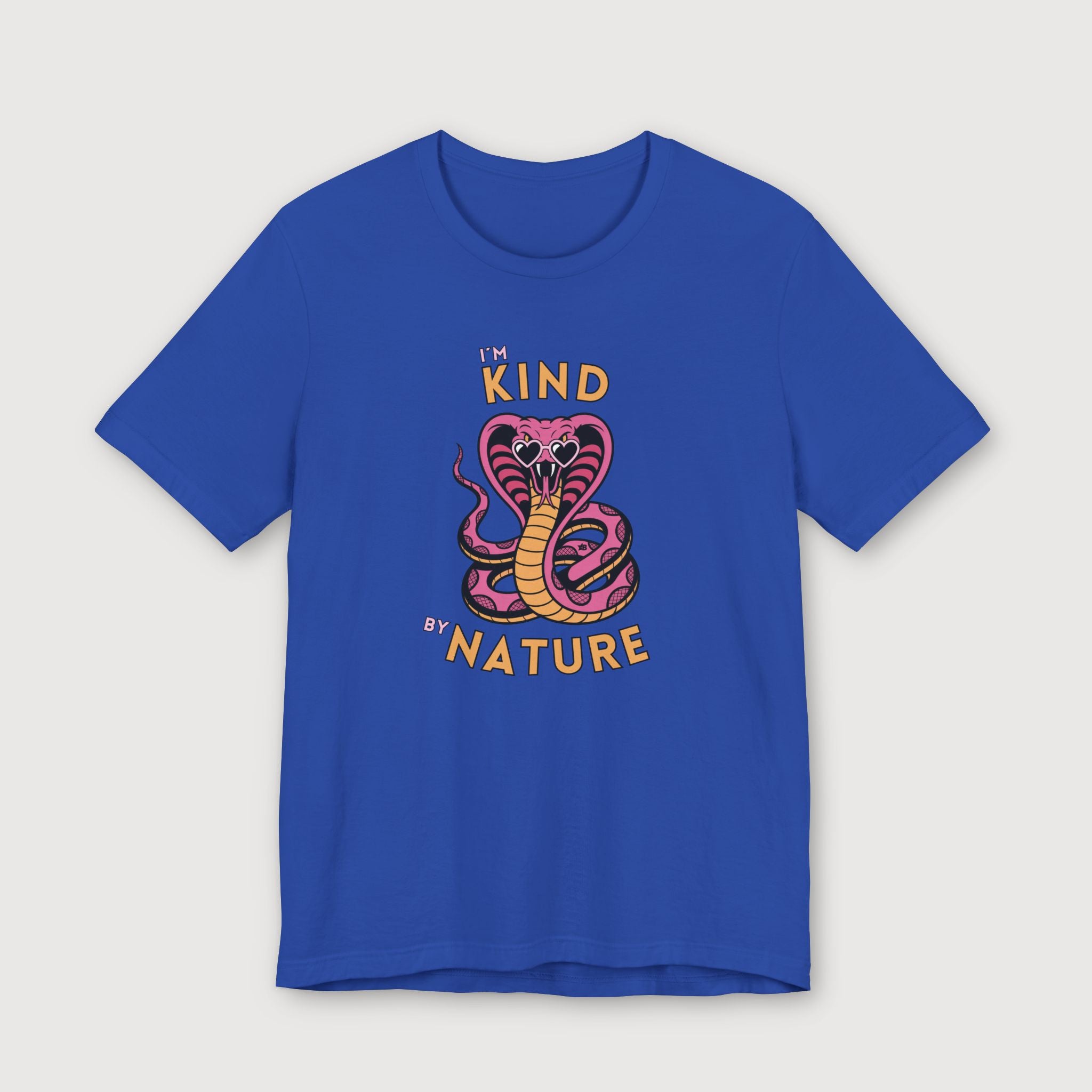 I'm Kind by Nature - Pink Cobra - T-Shirt