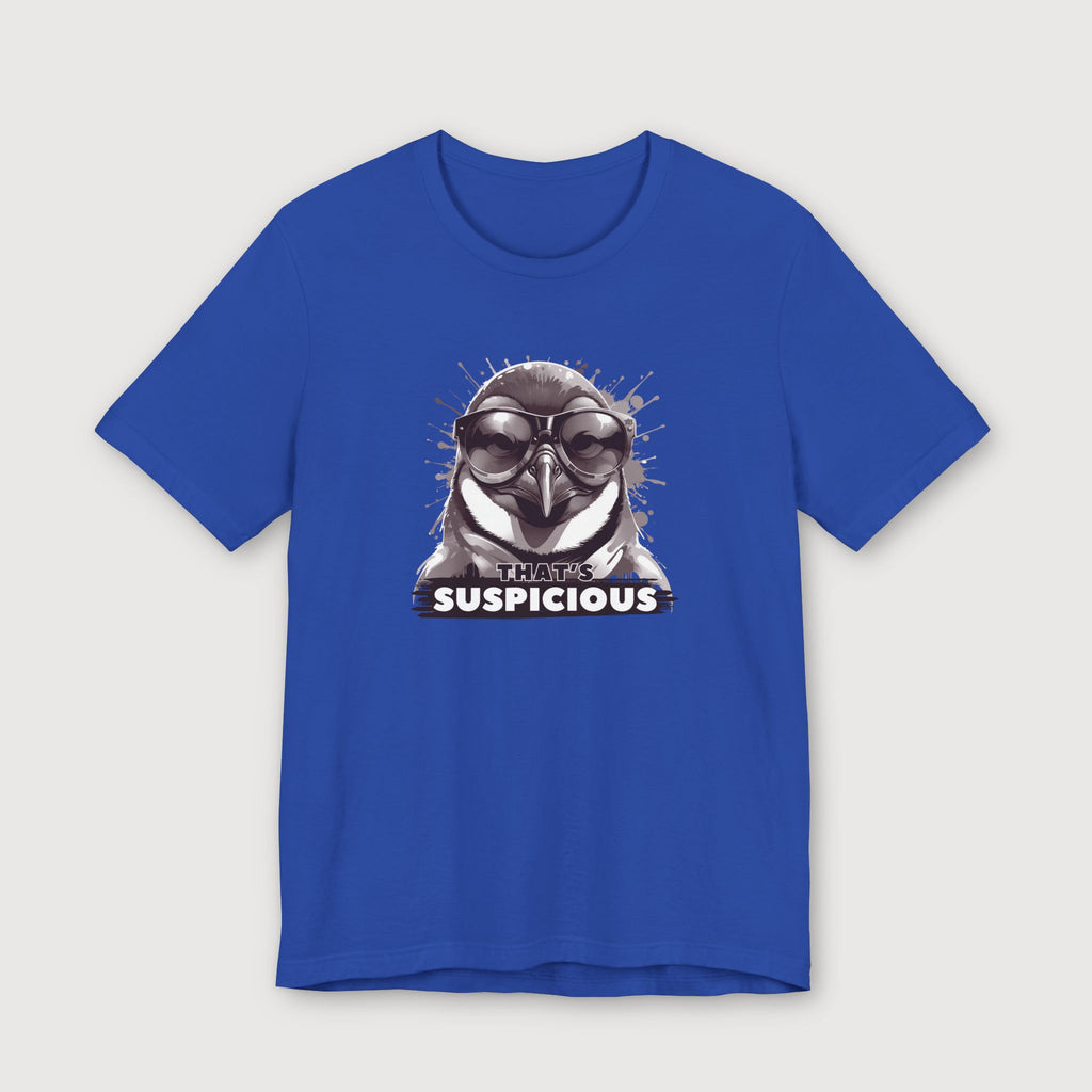 That's Suspicious - Penguin - T-Shirt