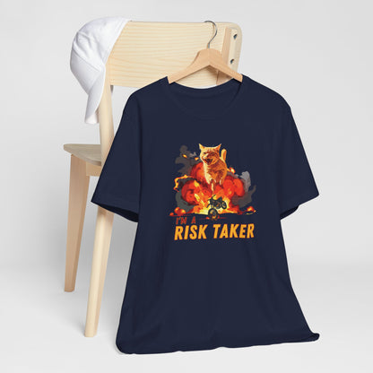 I'm a Risk Taker