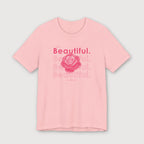 I am Beautiful - Pink Flower - T-Shirt