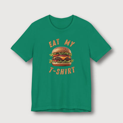 Eat My T-Shirt - Hamburger