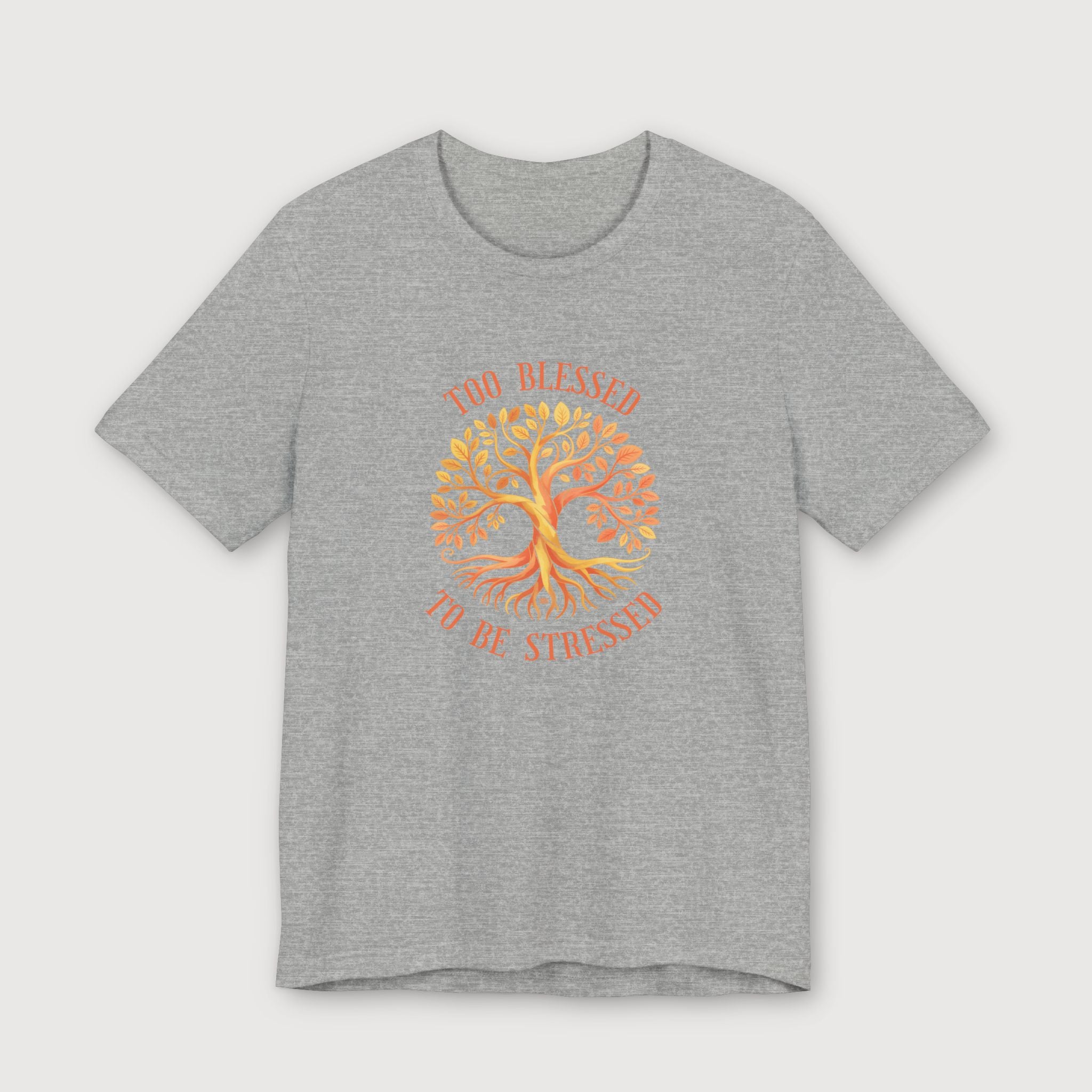 Too Blessed To Be Stressed - Sun Tree - T-Shirt