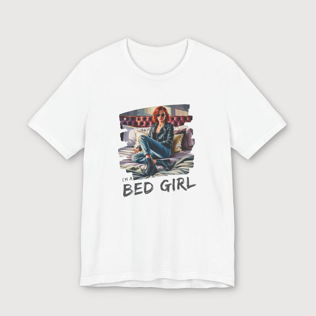 I'm a Bed Girl - Ruby Blaze - T-Shirt