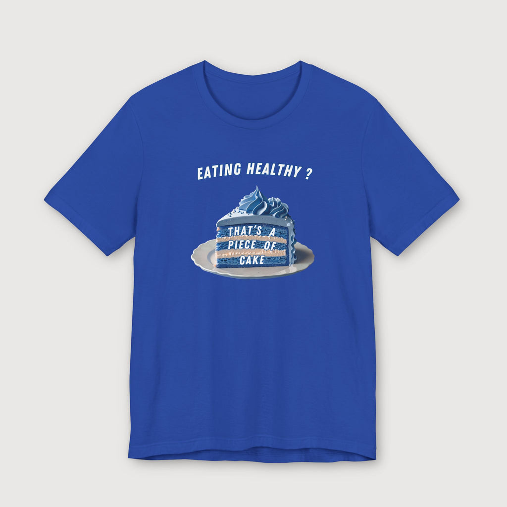 Eating Healthy? - Blue Cake - T-Shirt