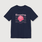 I am Blooming - Pink Flower - T-Shirt