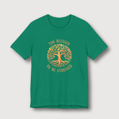 Too Blessed To Be Stressed - Sun Tree