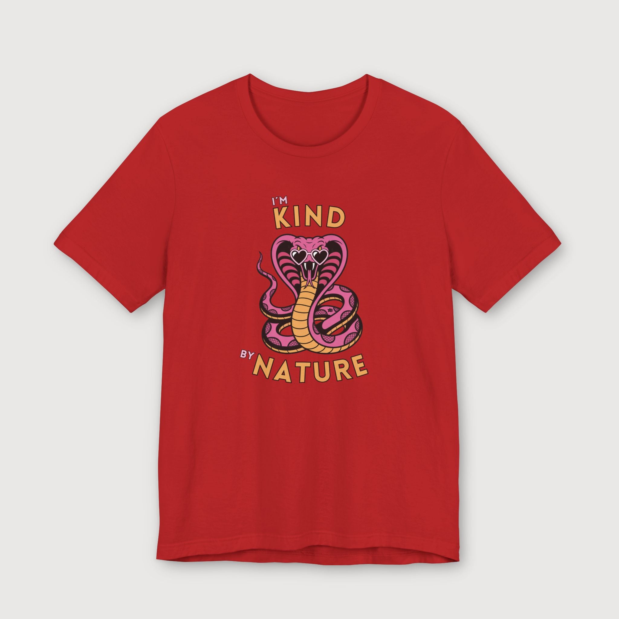 I'm Kind by Nature - Pink Cobra - T-Shirt