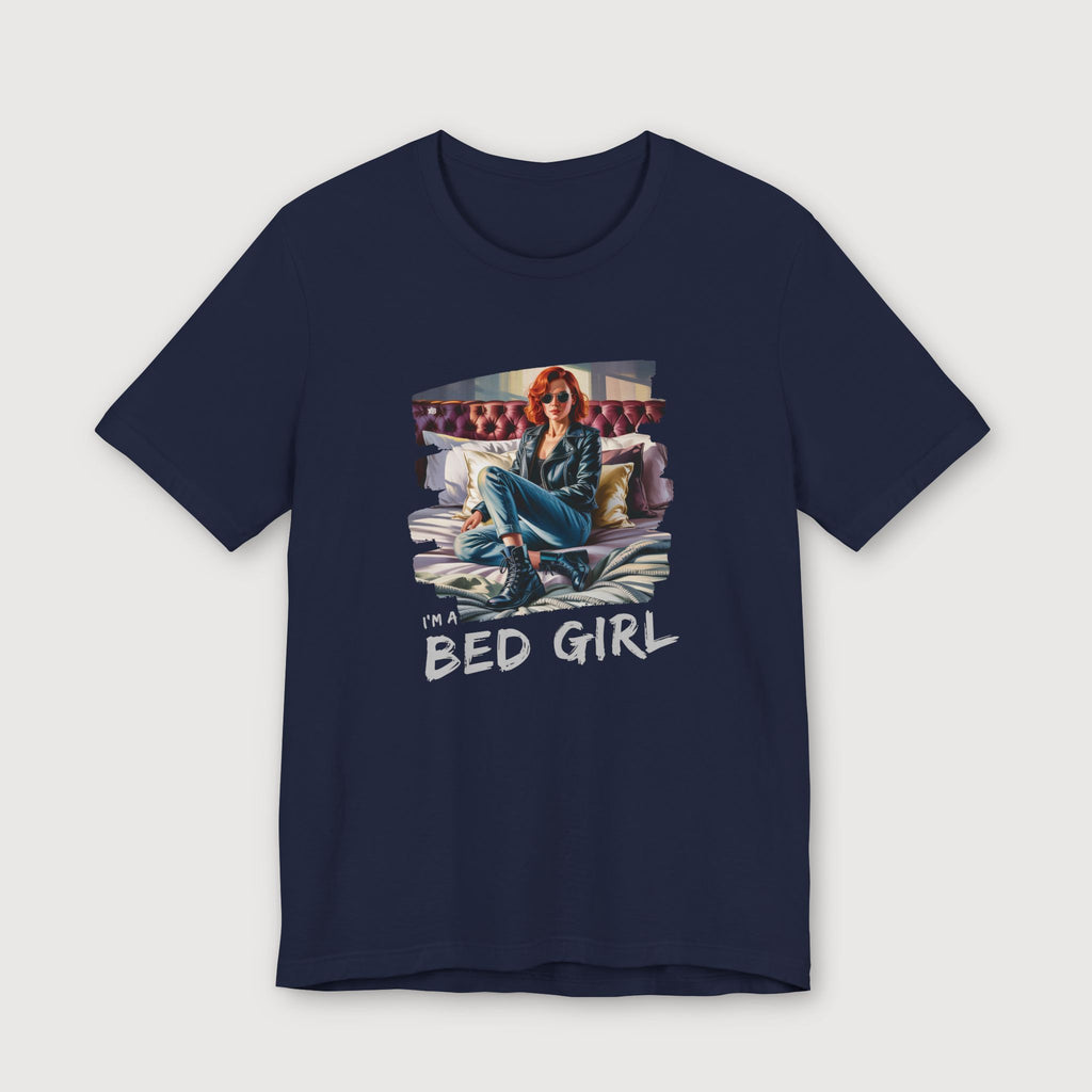 I'm a Bed Girl - Ruby Blaze - T-Shirt