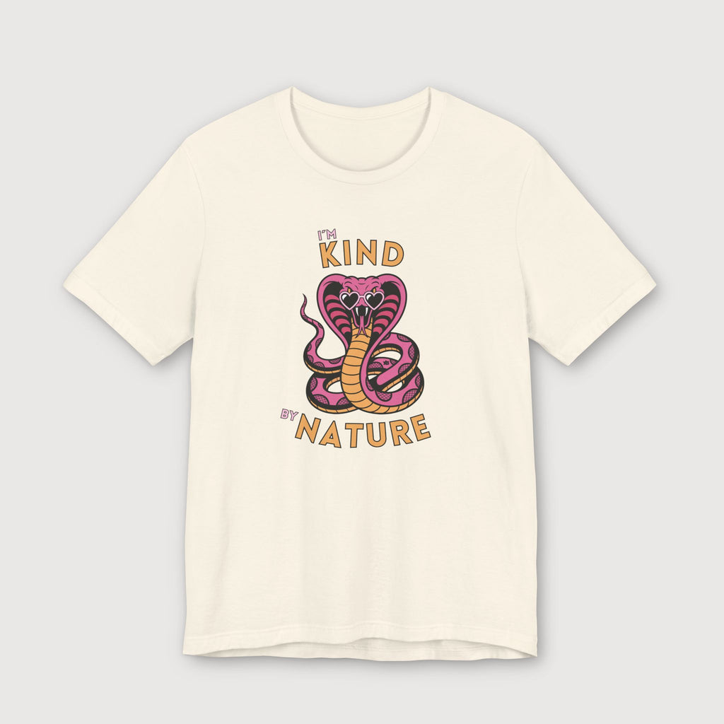 I'm Kind by Nature - Pink Cobra - T-Shirt