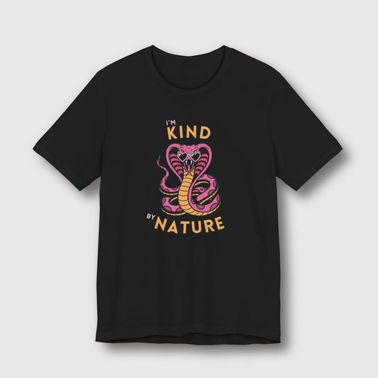 I'm Kind by Nature - Pink Cobra