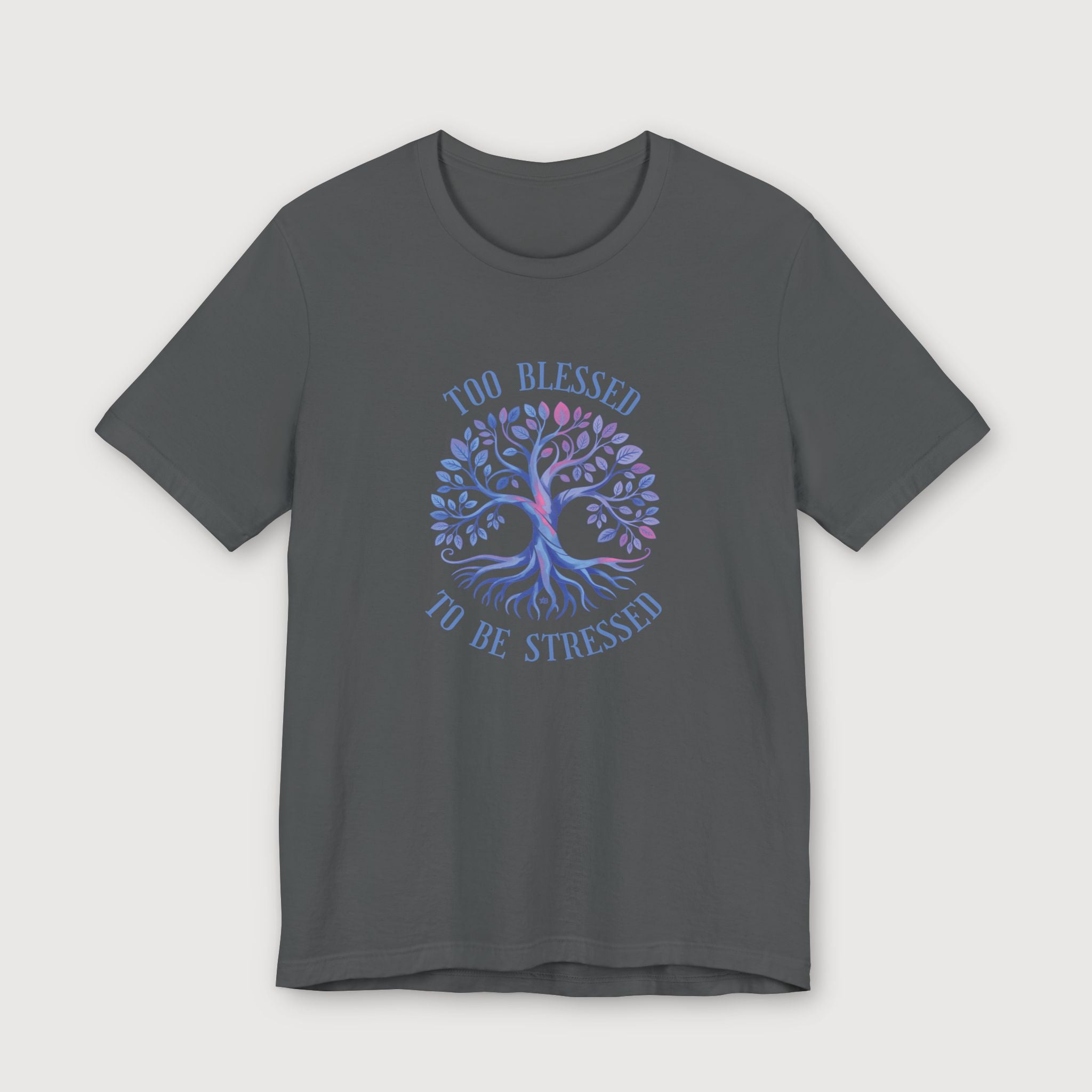 Too Blessed To Be Stressed - Light Blue Tree - T-Shirt