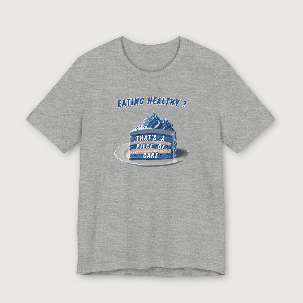 Eating Healthy? - Blue Cake - T-Shirt