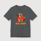 I'm a Risk Taker - T-Shirt
