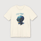I'm Fine... - Blue Skull - T-Shirt
