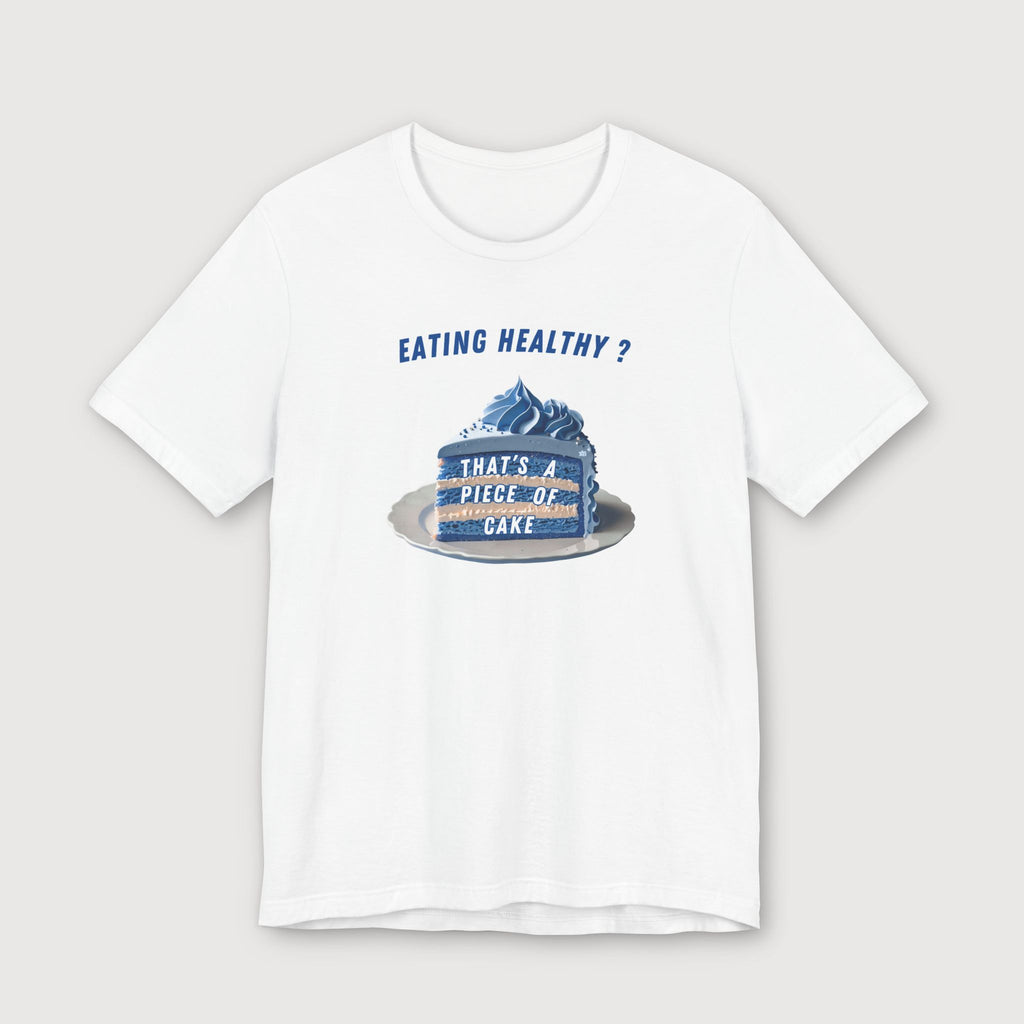 Eating Healthy? - Blue Cake - T-Shirt