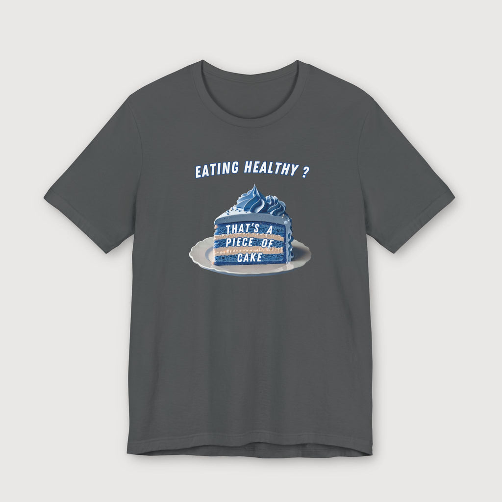 Eating Healthy? - Blue Cake - T-Shirt