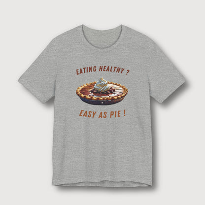 Eating Healthy? Easy as Pie!