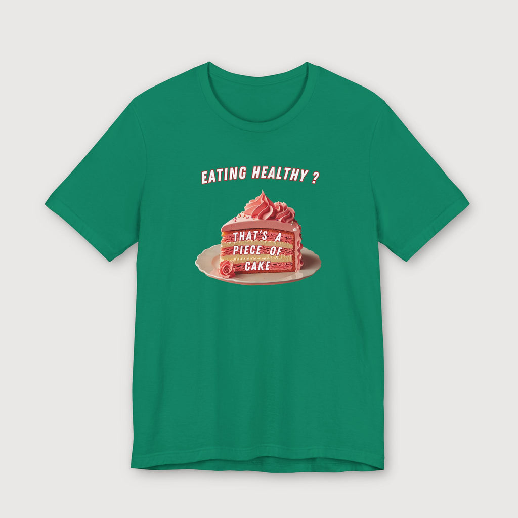 Eating Healthy? - Pink Cake - T-Shirt