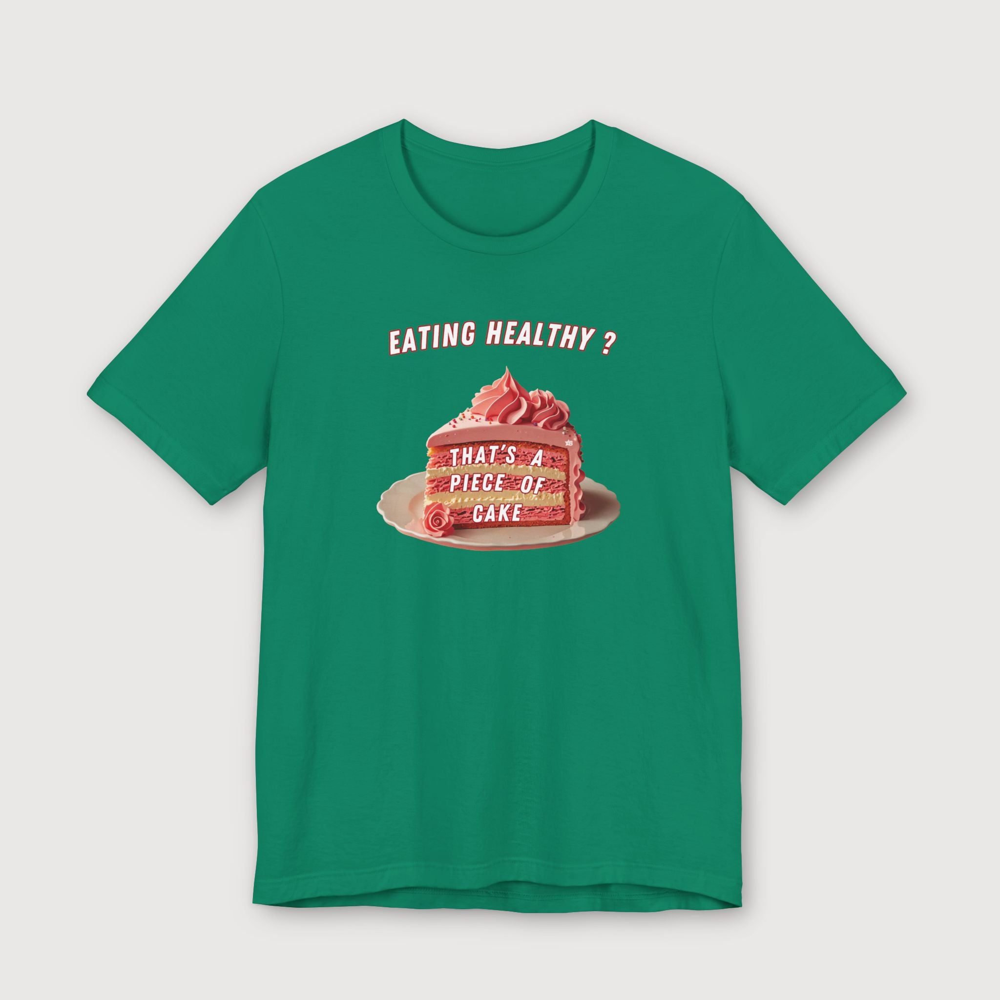 Eating Healthy? - Pink Cake - T-Shirt