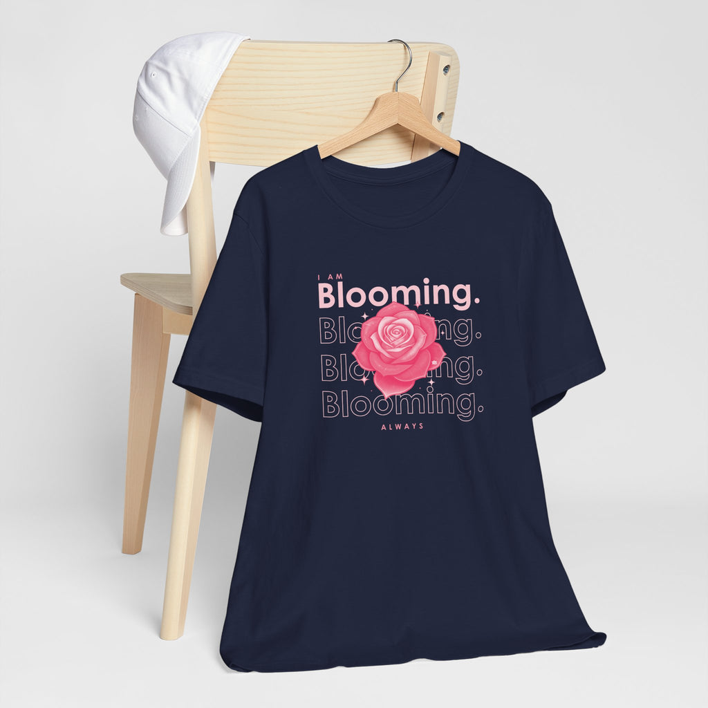 I am Blooming - Pink Flower - T-Shirt