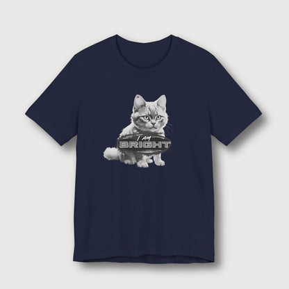I am Bright - Gray Cat