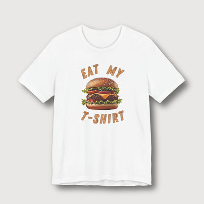 Eat My T-Shirt - Hamburger
