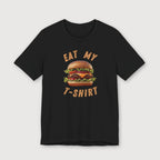 Eat My T-Shirt - Hamburger - T-Shirt