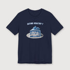Eating Healthy? - Blue Cake - T-Shirt