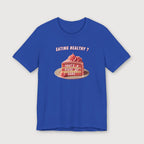 Eating Healthy? - Pink Cake - T-Shirt