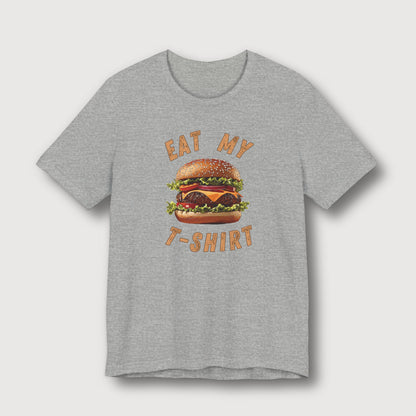 Eat My T-Shirt - Hamburger