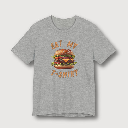 Eat My T-Shirt - Hamburger