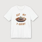 Eat My T-Shirt - Chocolate Pie - T-Shirt