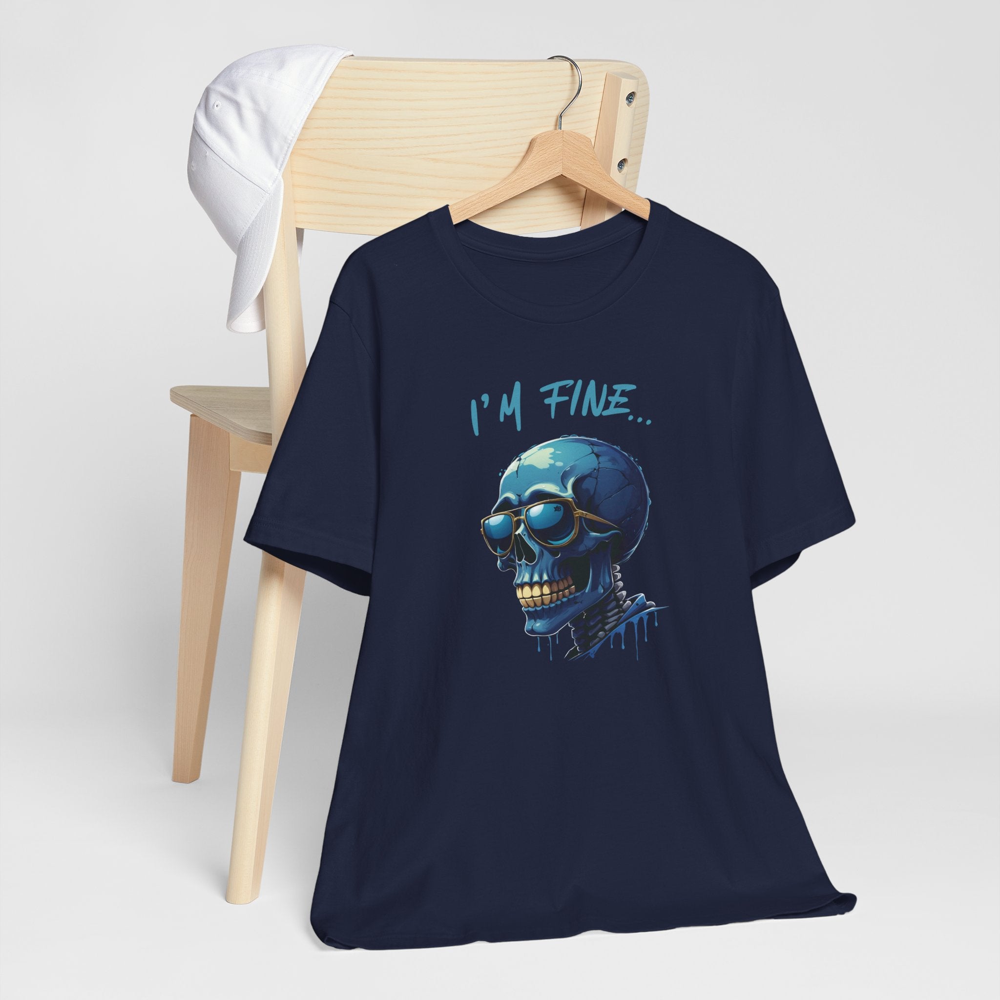 I'm Fine... - Blue Skull - T-Shirt