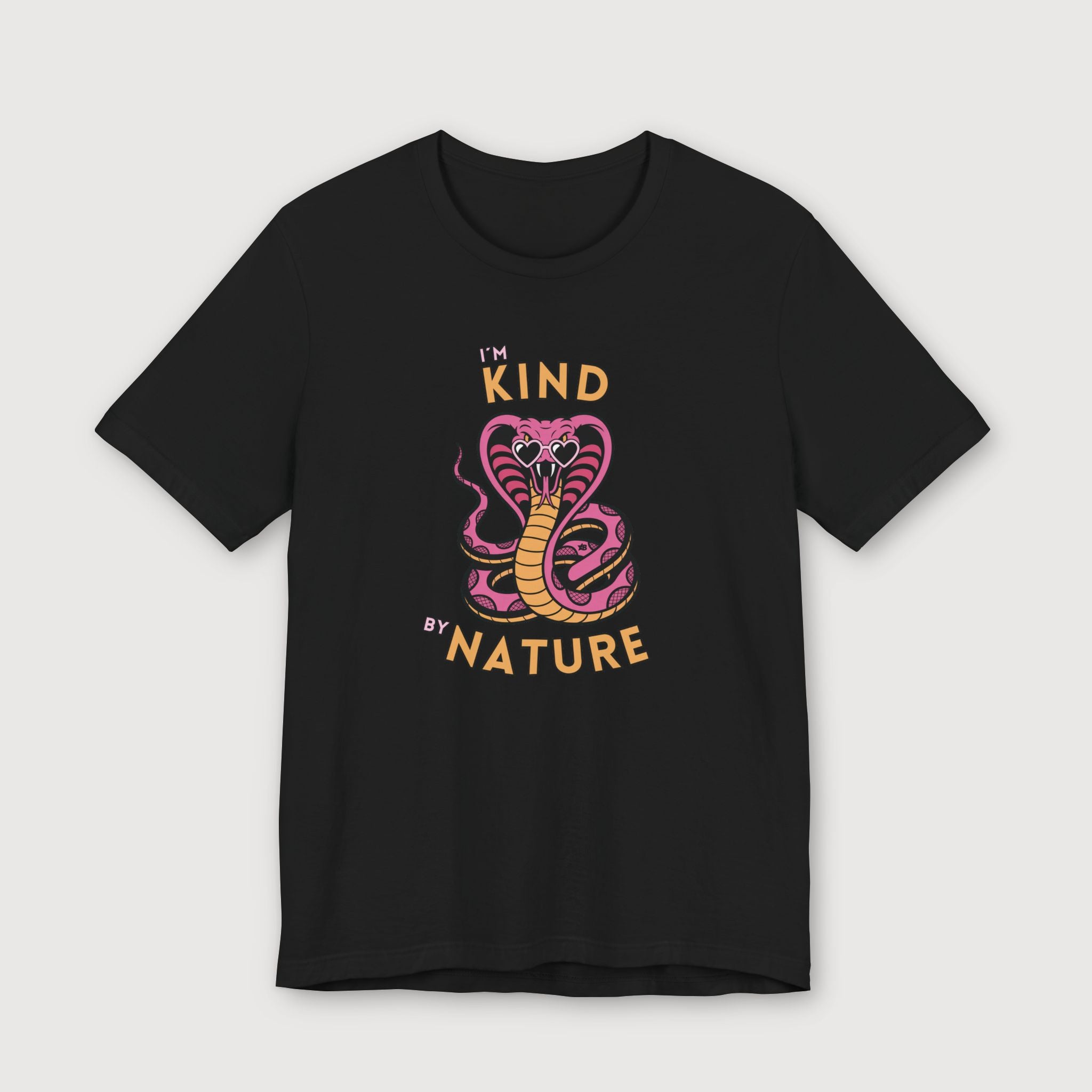 I'm Kind by Nature - Pink Cobra - T-Shirt