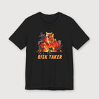 I'm a Risk Taker - T-Shirt