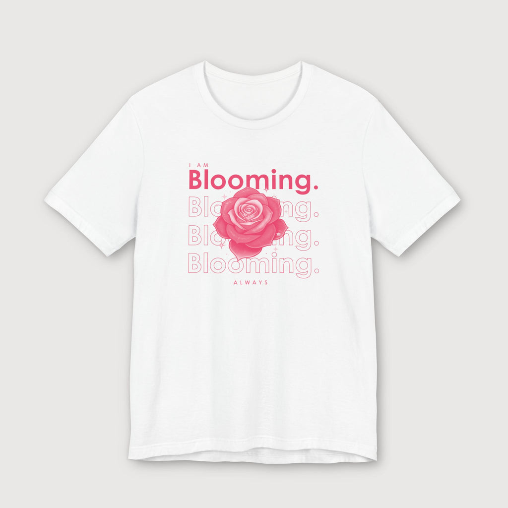 I am Blooming - Pink Flower - T-Shirt