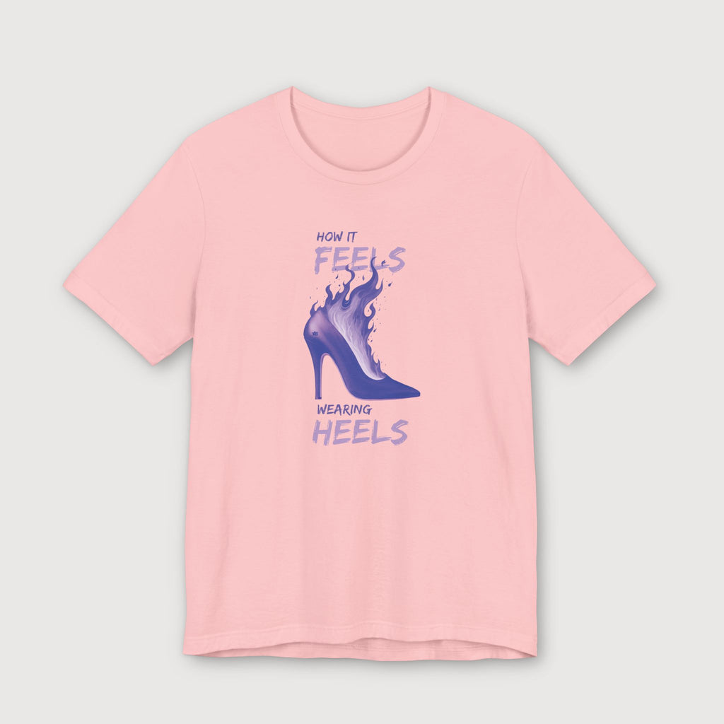 How it Feels Wearing Heels - Purple Shoe - T-Shirt