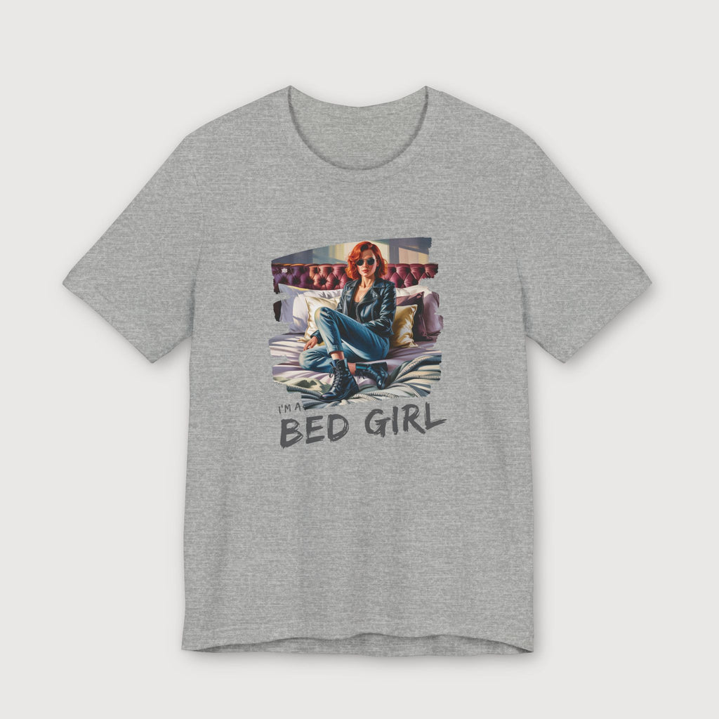 I'm a Bed Girl - Ruby Blaze - T-Shirt