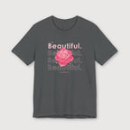 I am Beautiful - Pink Flower - T-Shirt