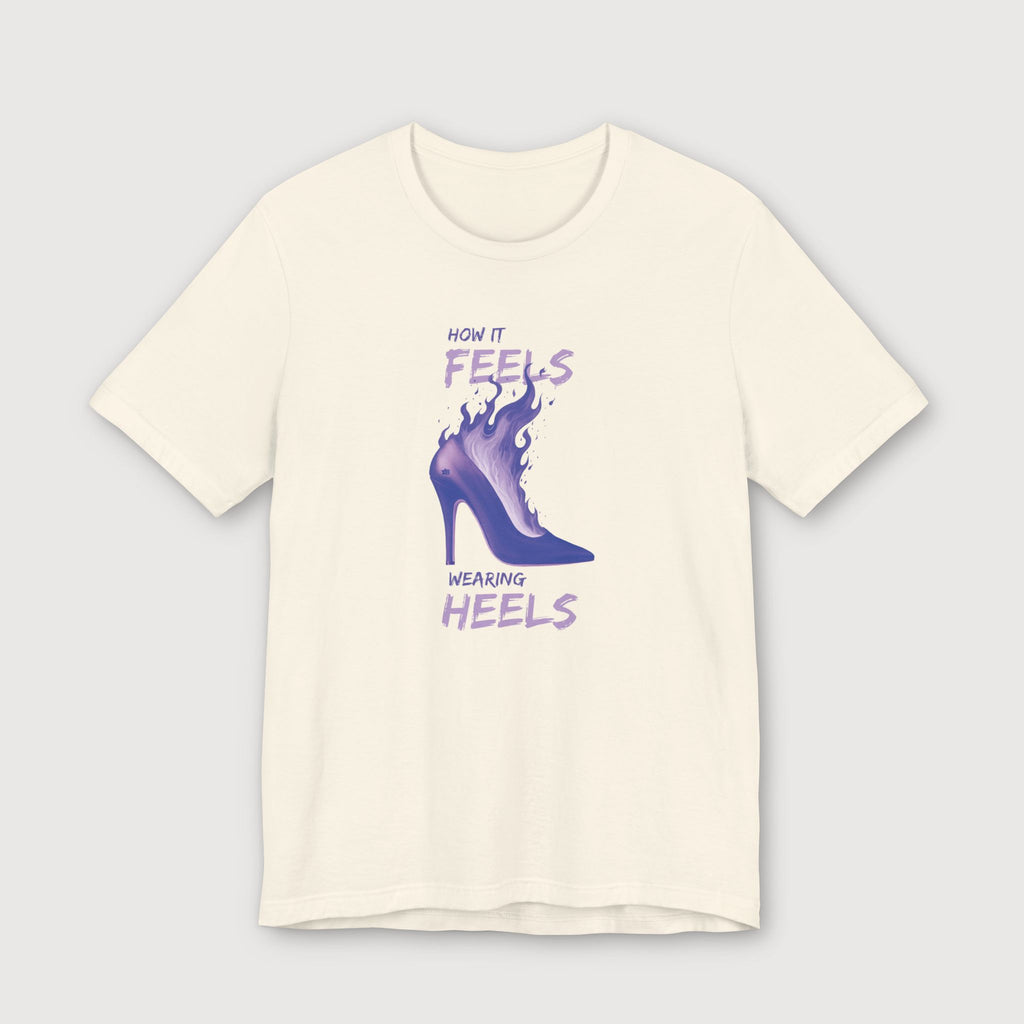 How it Feels Wearing Heels - Purple Shoe - T-Shirt