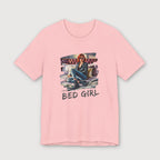 I'm a Bed Girl - Ruby Blaze - T-Shirt