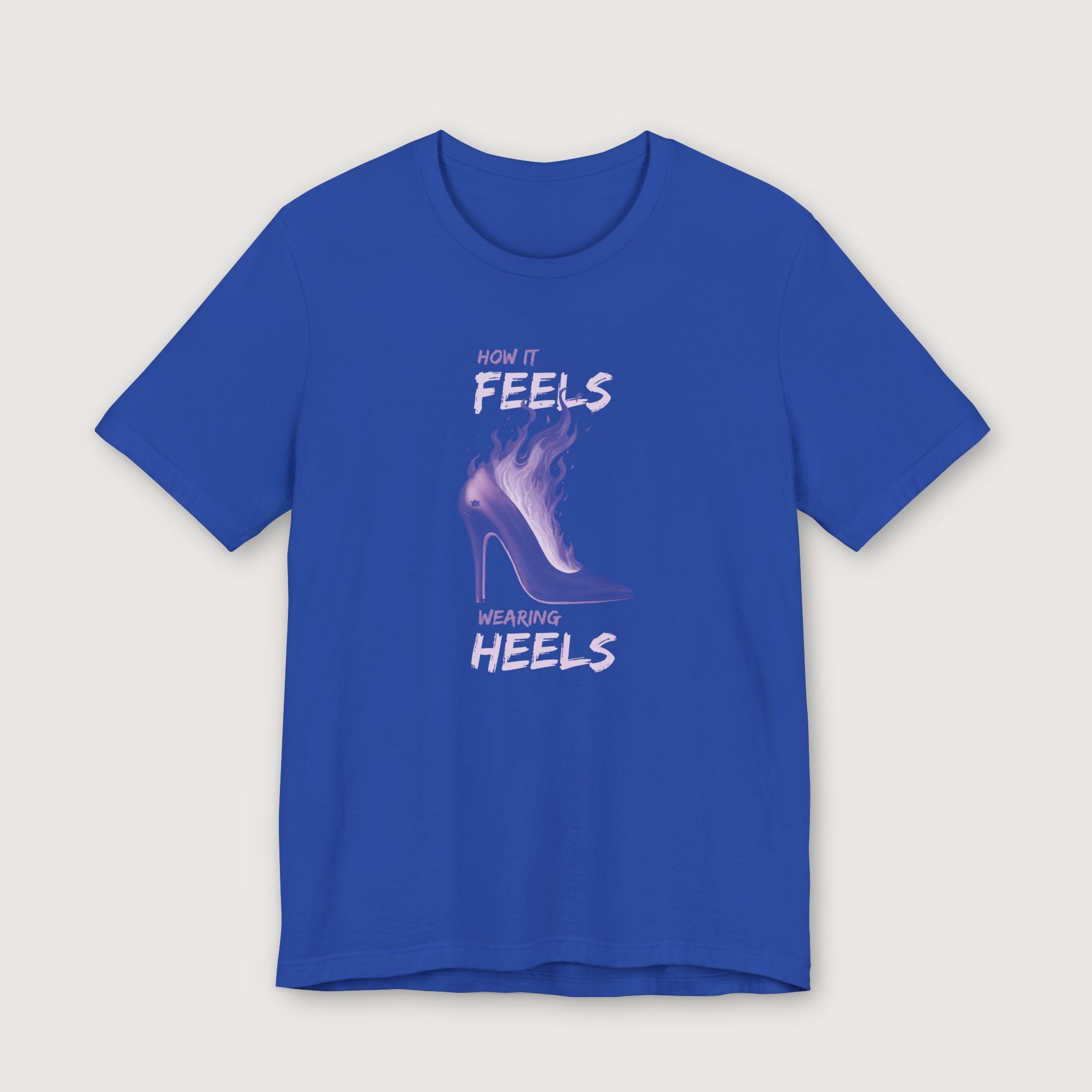 How it Feels Wearing Heels - Purple Shoe - T-Shirt